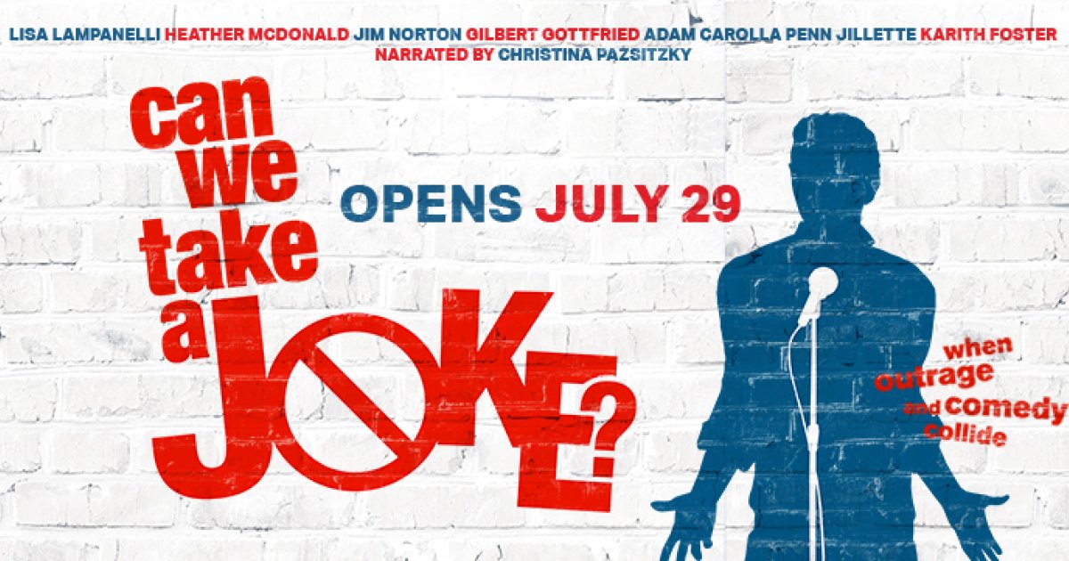When Available When Comedy and Outrage Collide! ‘Can We Take a Joke?’ Available Today ...