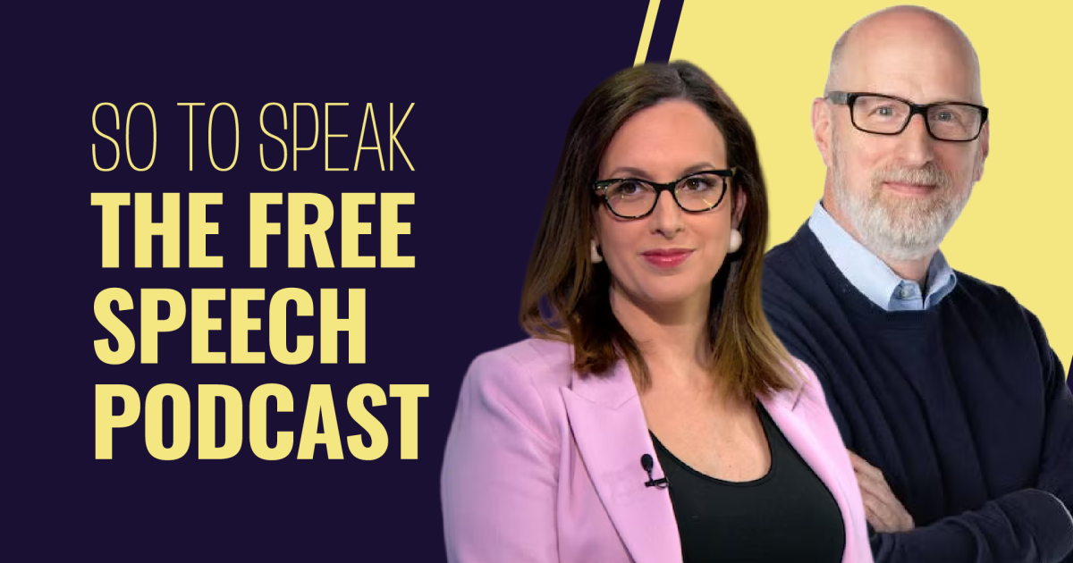 So To Speak Podcast Transcript: Free speech and ‘the executive power ...