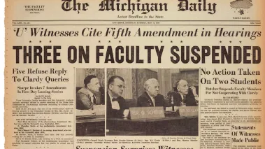 Headline in The Michigan Daily newspaper about University of Michigan President Harlan Hatcher suspending faculty for not answer questions from McCarthy Committee