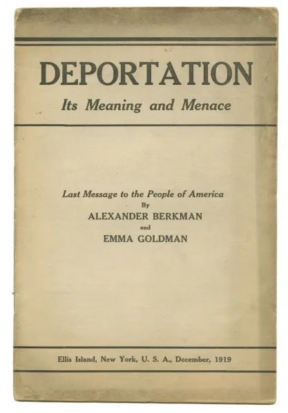 Cover of "Deportation: Its Meaning and Menace. Last Message to the People of America" by Alexander BERKMAN and Emma GOLDMAN