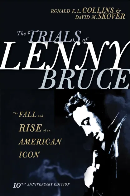 Book cover of "The Trials of Lenny Bruce" by Ron Collins and David Skover