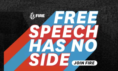 FIRE logo plus words "Free Speech Has No Side"