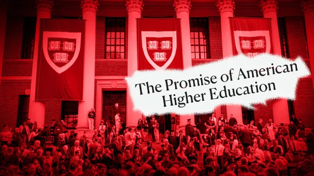 Harvard in red with the word "The Promise of American Higher Education"
