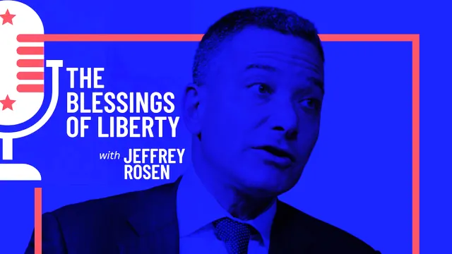 FIRE fellow Jeffrey Rosen on a blue background next to the words "Blessings of Liberty"